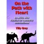 On the Path with Heart, Tilly Grey